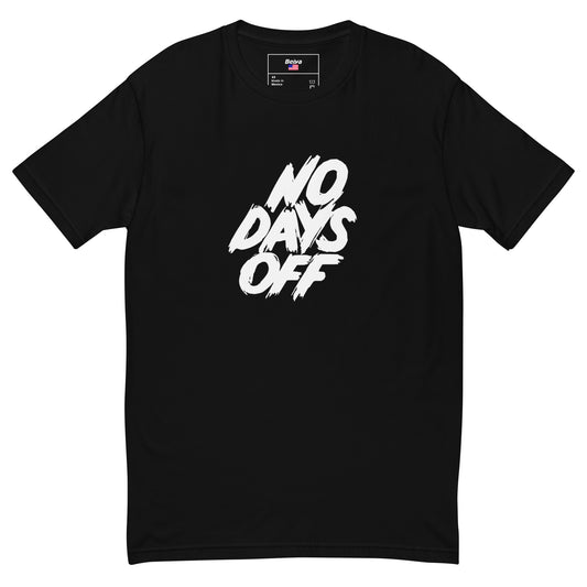 No Days Off | Men's Short Sleeve T-shirt - Bejya