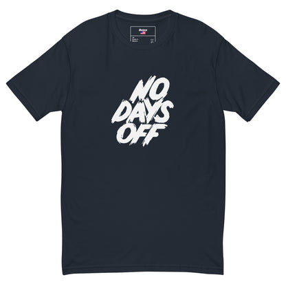 No Days Off | Men's Short Sleeve T-shirt - Bejya