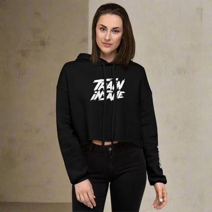 Train Insane | Crop Hoodie - Bejya