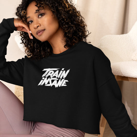 Train Insane | Crop Sweatshirt - Bejya